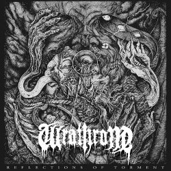 Wrathrone - Reflections of Torment